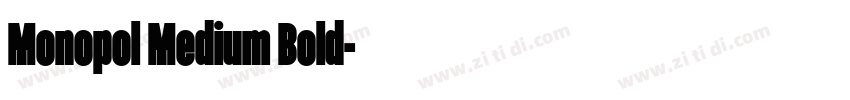 Monopol Medium Bold字体转换